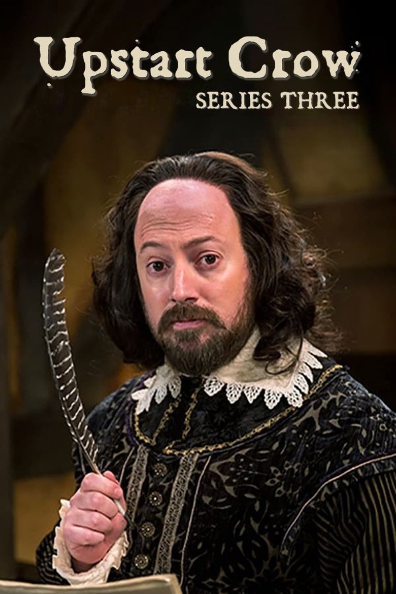 Episodes in Upstart Crow - Series 3 - Series 3 Poster of Episodes in Upstart Crow - Series 3 - Series 3
