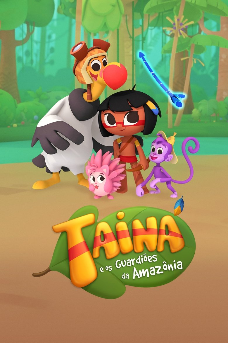 Taina and the Amazon's Guardians Poster of Taina and the Amazon's Guardians