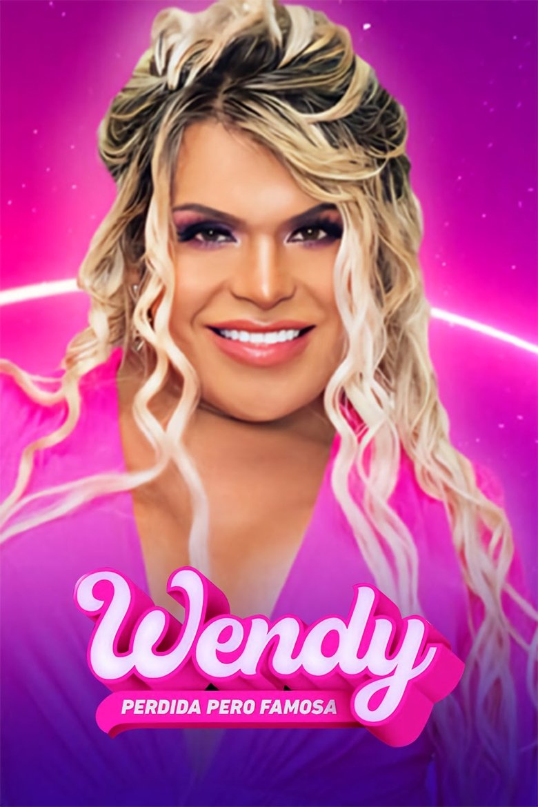 Wendy, perdida pero famosa Poster of Wendy, perdida pero famosa