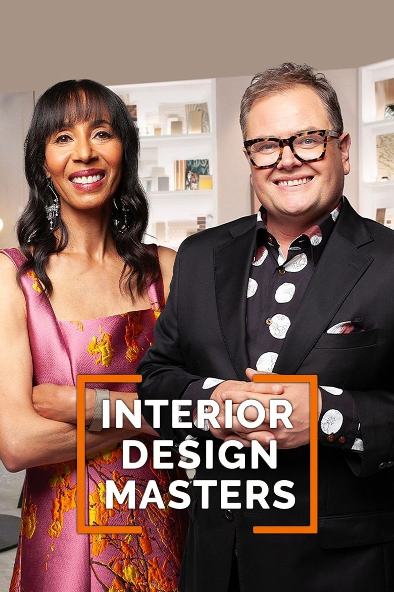 Episodes in Interior Design Masters With Alan Carr - Series 6 - Series 6 Poster of Episodes in Interior Design Masters With Alan Carr - Series 6 - Series 6