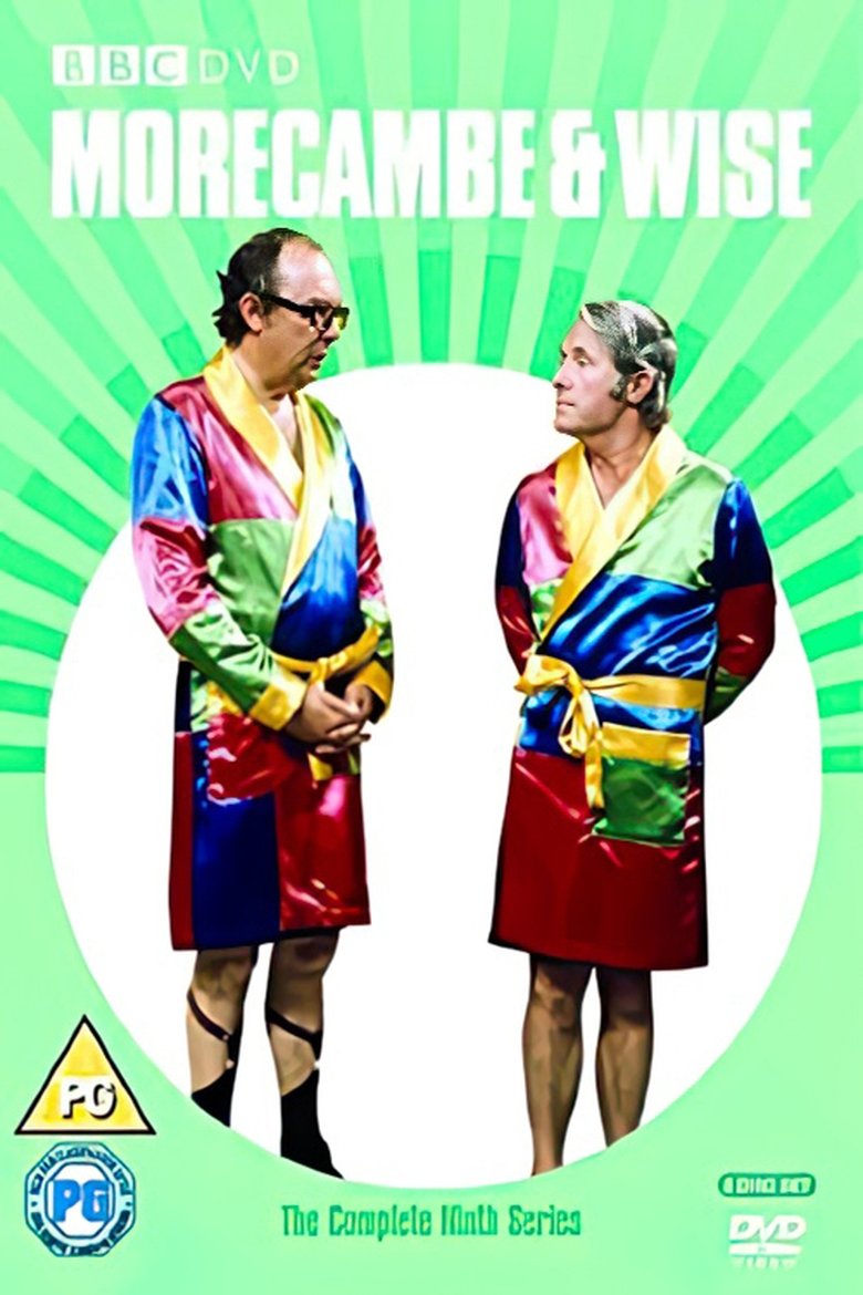 Episodes in The Morecambe & Wise Show - Series 9 - Series 9 Poster of Episodes in The Morecambe & Wise Show - Series 9 - Series 9