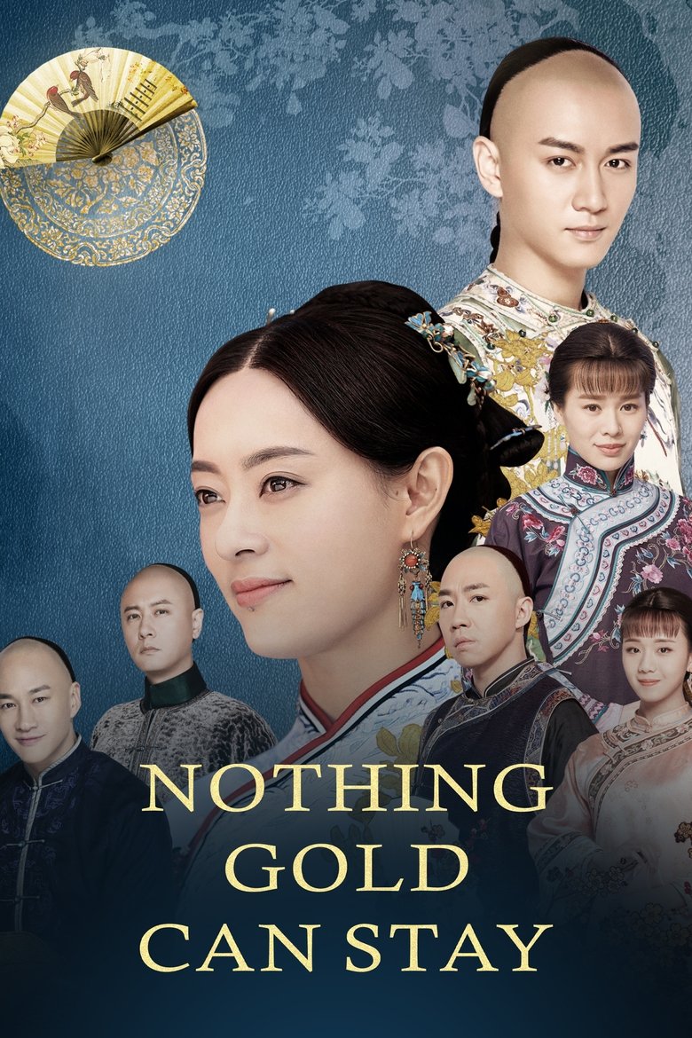 Nothing Gold Can Stay Poster of Nothing Gold Can Stay