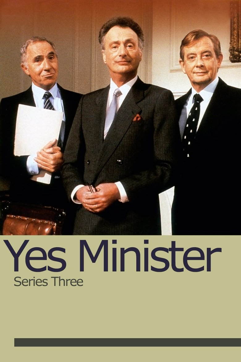 Episodes in Yes Minister - Series 3 - Series 3 Poster of Episodes in Yes Minister - Series 3 - Series 3