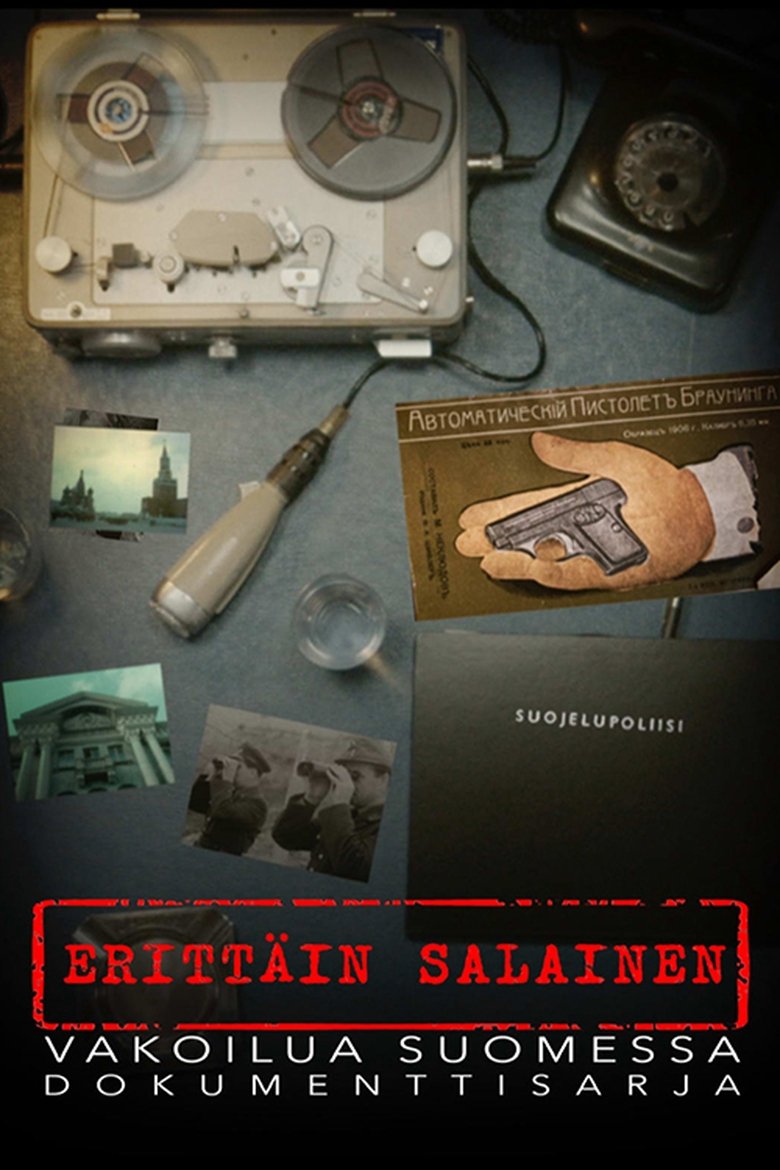 Erittäin salainen - Vakoilua Suomessa Poster of Erittäin salainen - Vakoilua Suomessa