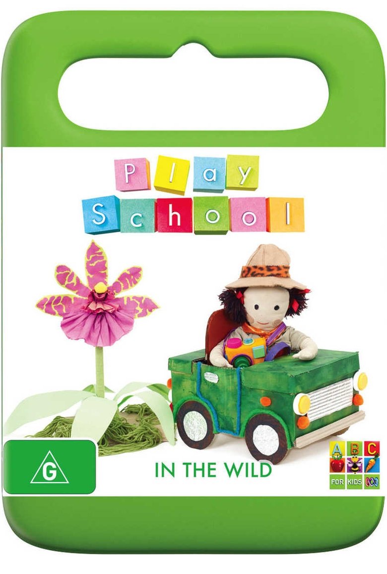 Episodes in Play School - In The Wild - In The Wild Poster of Episodes in Play School - In The Wild - In The Wild