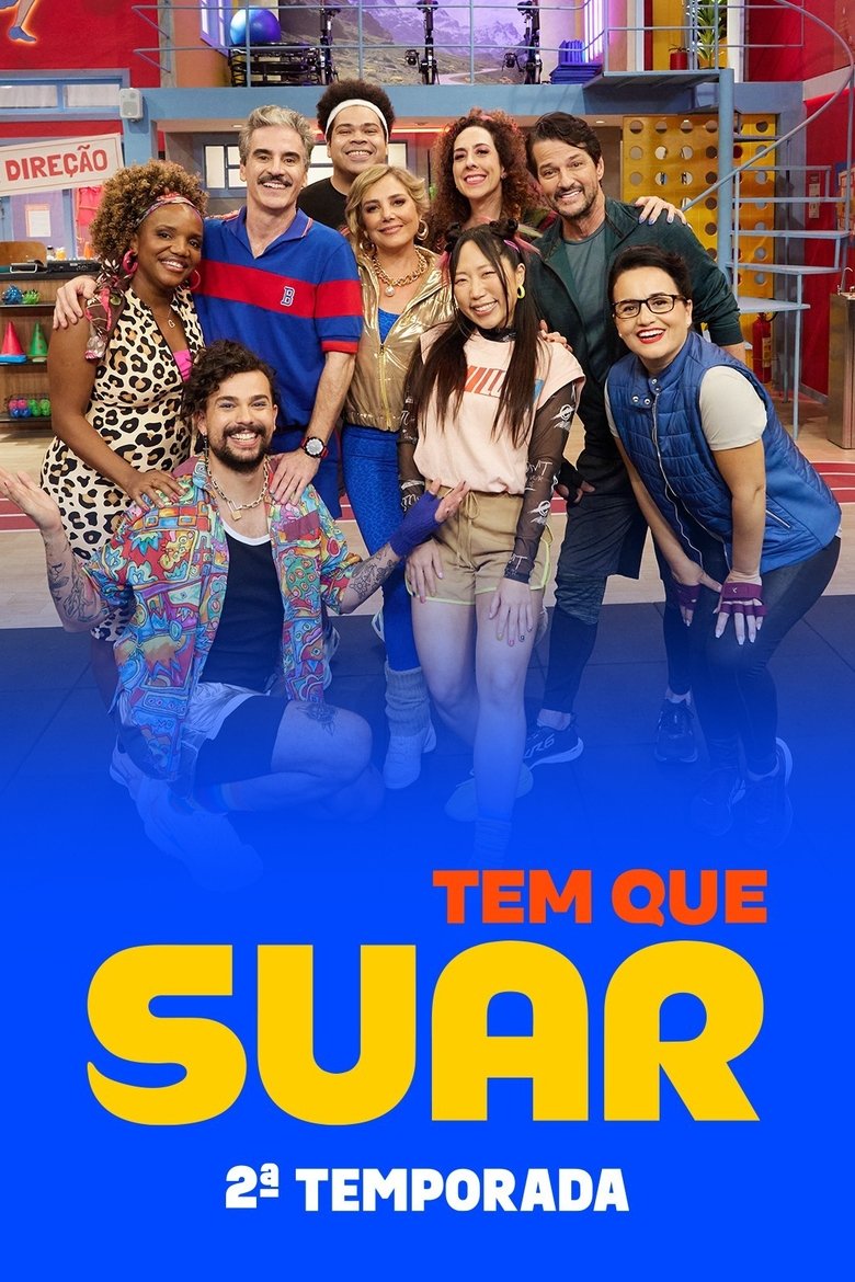 Episodes in Tem Que Suar - Season 2 - Season 2 Poster of Episodes in Tem Que Suar - Season 2 - Season 2