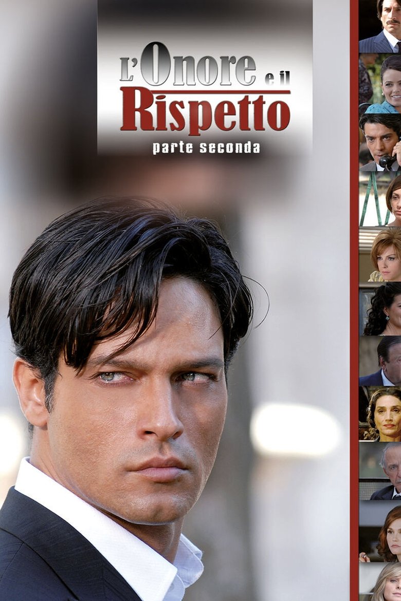 Episodes in L'onore E Il Rispetto - Season 2 - Season 2 Poster of Episodes in L'onore E Il Rispetto - Season 2 - Season 2