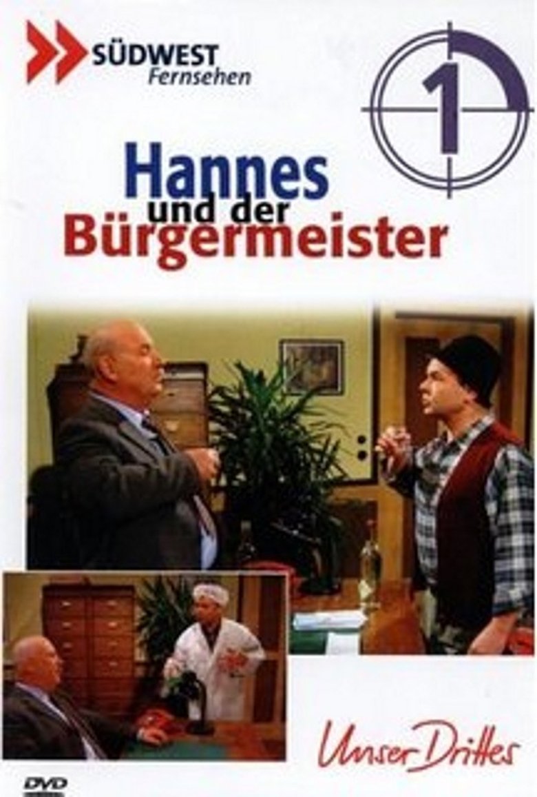 Episodes in Hannes Und Der Bürgermeister - Season 1 - Season 1 Poster of Episodes in Hannes Und Der Bürgermeister - Season 1 - Season 1
