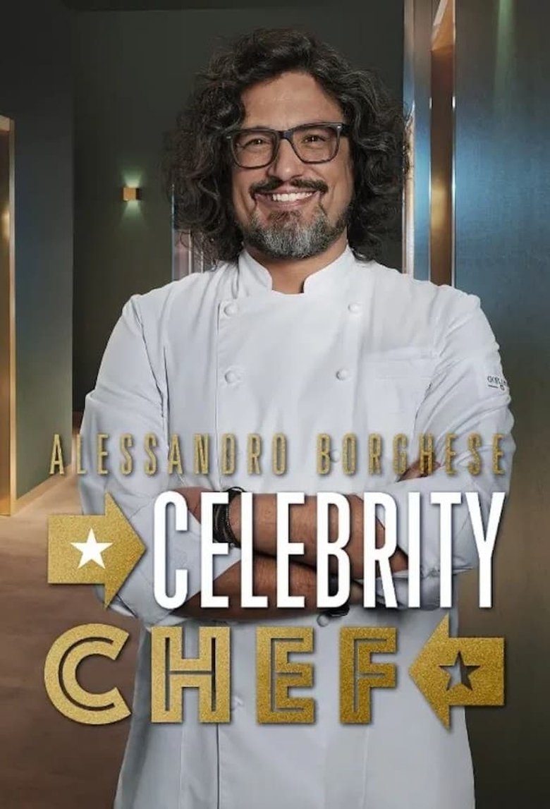 Episodes in Alessandro Borghese Celebrity Chef - Season 1 - Season 1 Poster of Episodes in Alessandro Borghese Celebrity Chef - Season 1 - Season 1