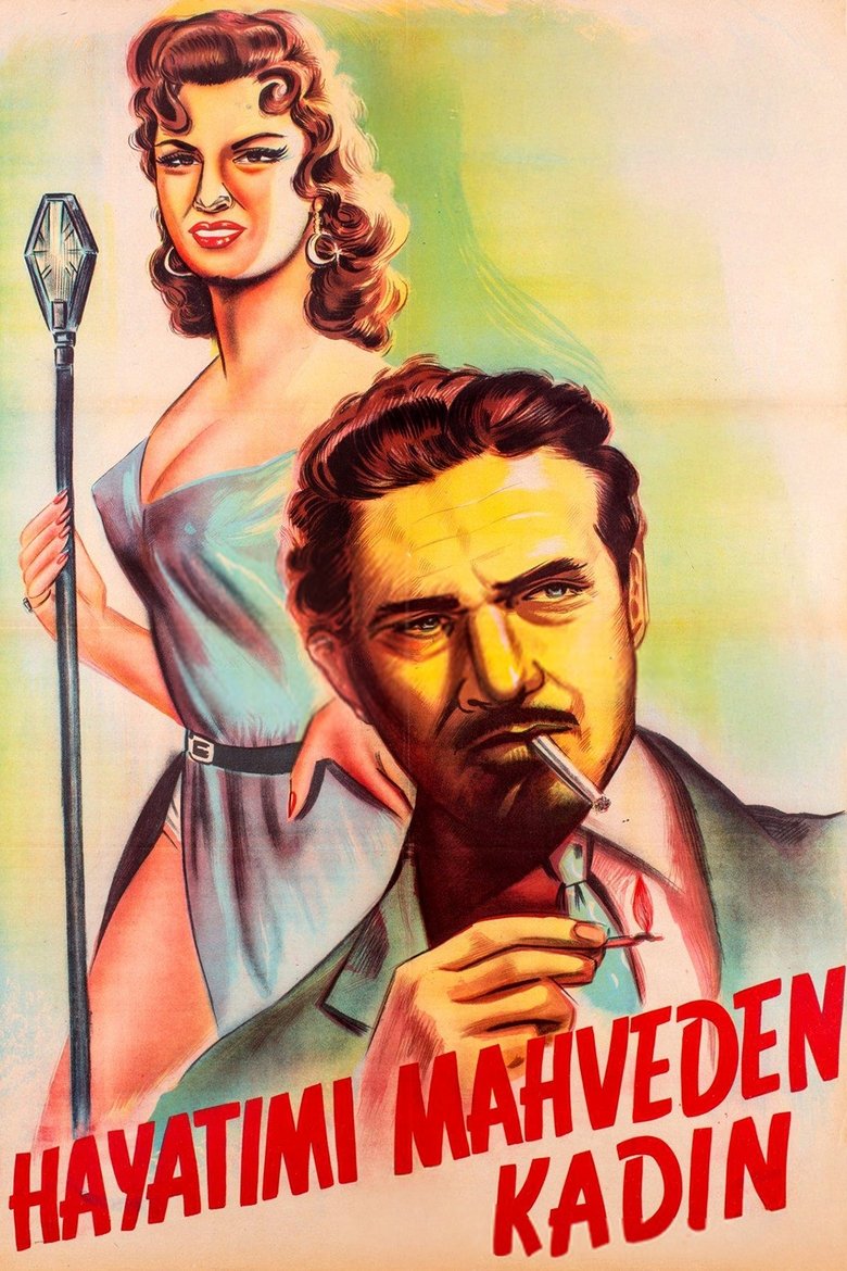 Hayatımı Mahveden Kadın Poster of Hayatımı Mahveden Kadın