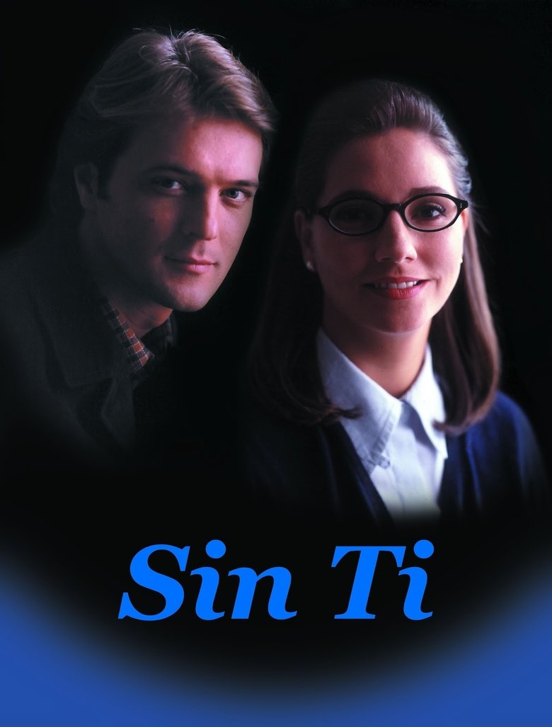 Sin ti Poster of Sin ti