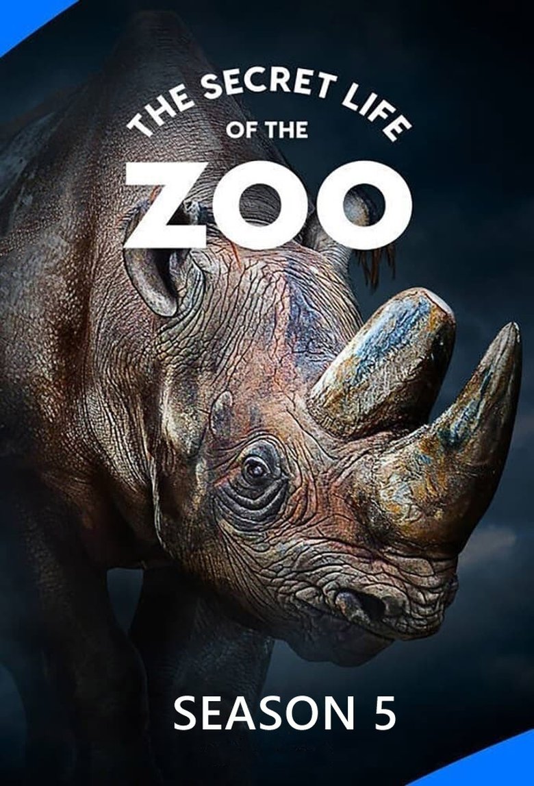 Episodes in The Secret Life Of The Zoo - Season 5 - Season 5 Poster of Episodes in The Secret Life Of The Zoo - Season 5 - Season 5