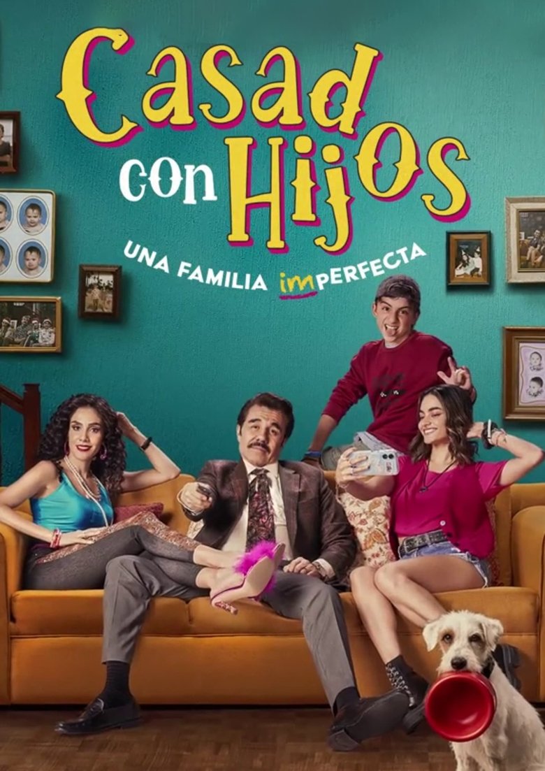 Episodes in Casados Con Hijos - Season 1 - Season 1 Poster of Episodes in Casados Con Hijos - Season 1 - Season 1