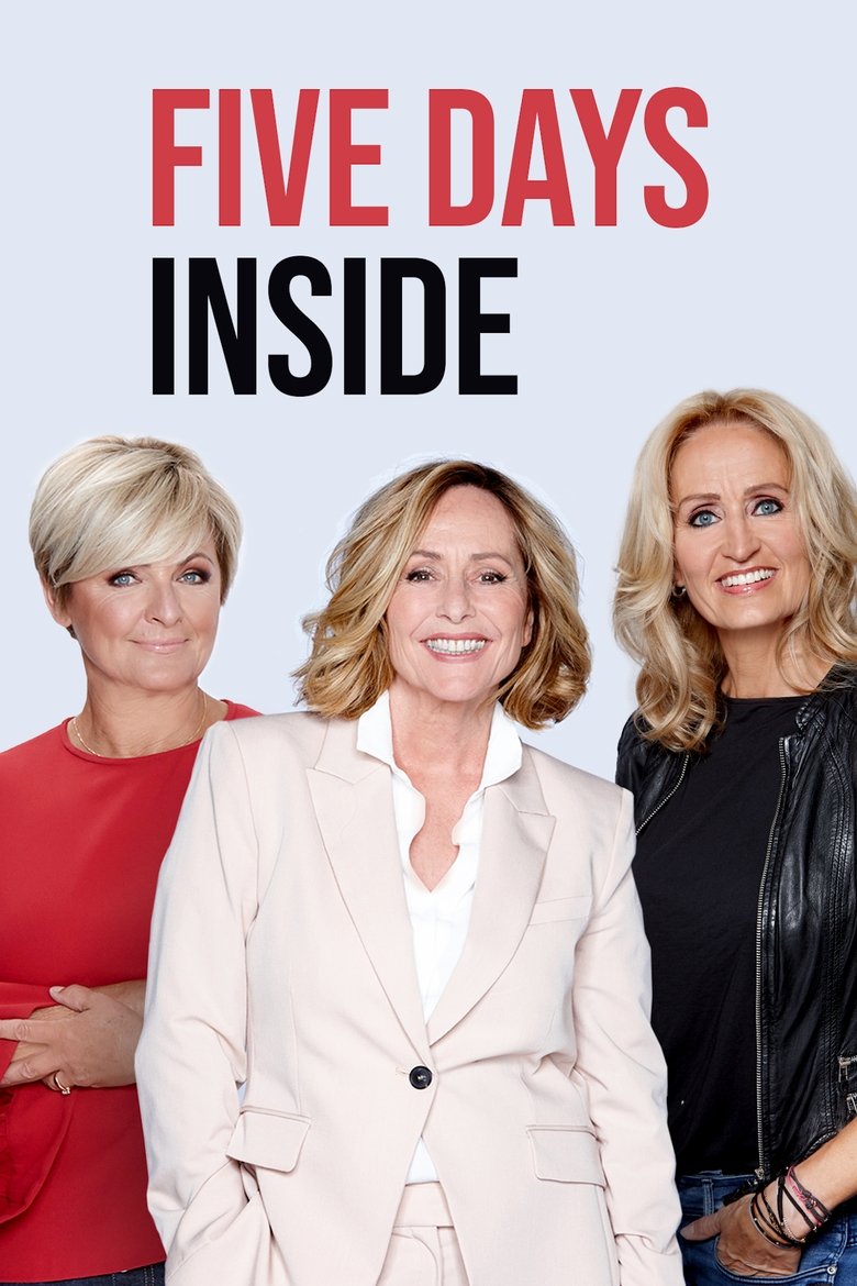 Five Days Inside Poster of Five Days Inside
