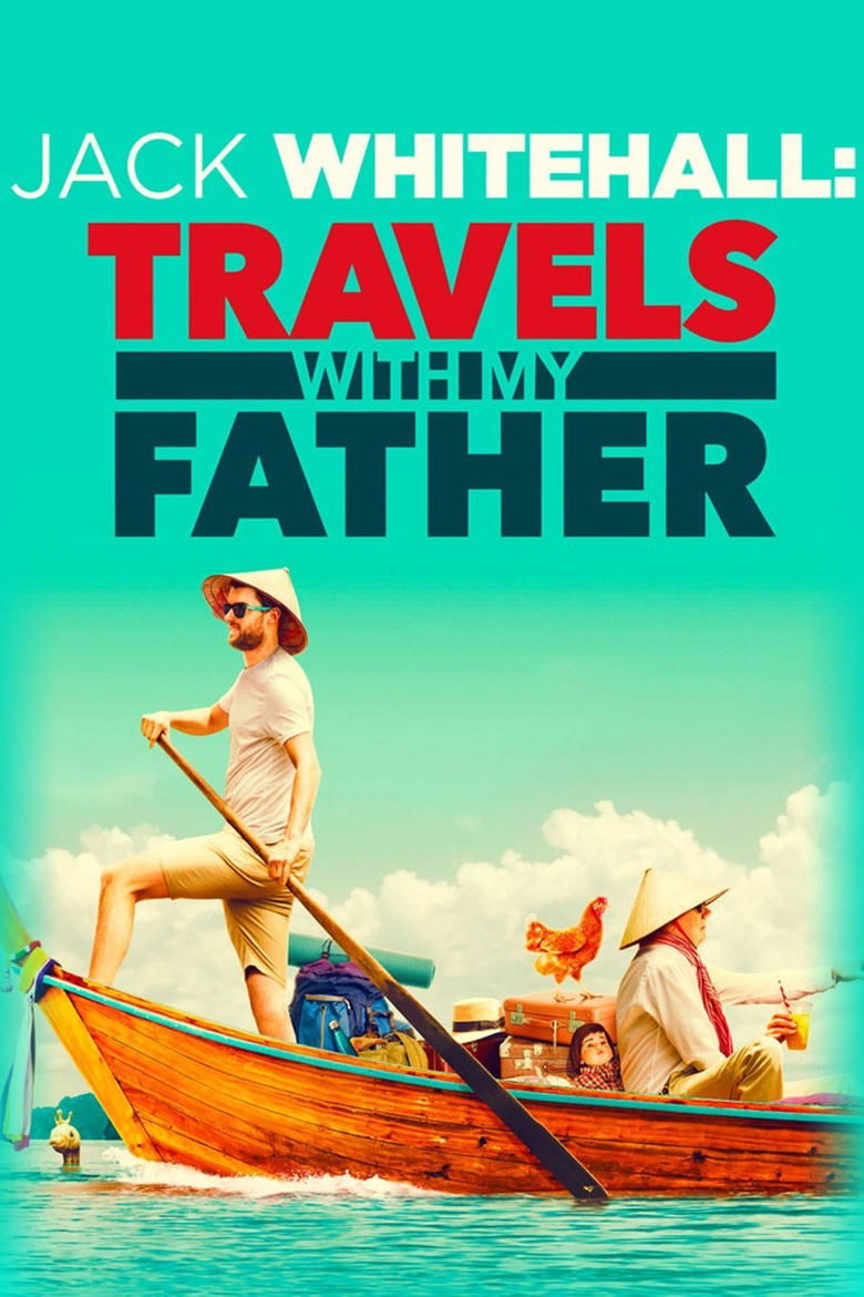 Episodes in Jack Whitehall Travels With My Father - Season 1 - Season 1 Poster of Episodes in Jack Whitehall Travels With My Father - Season 1 - Season 1