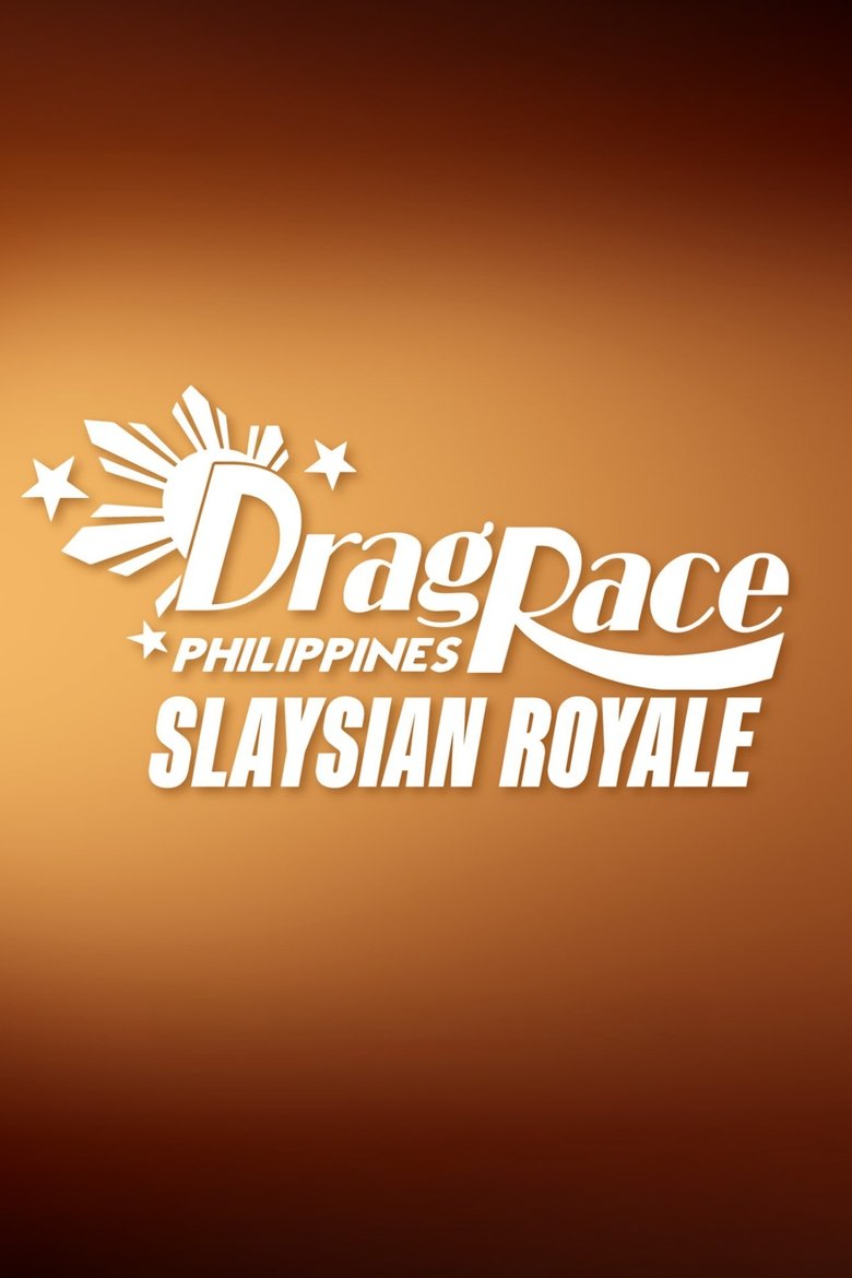 Drag Race Philippines: Slaysian Royale Poster of Drag Race Philippines: Slaysian Royale
