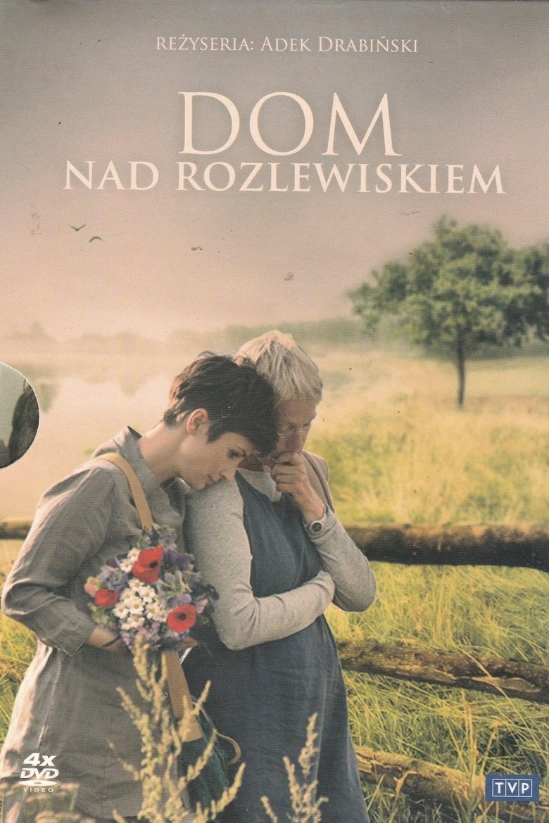 Dom nad rozlewiskiem Poster of Dom nad rozlewiskiem