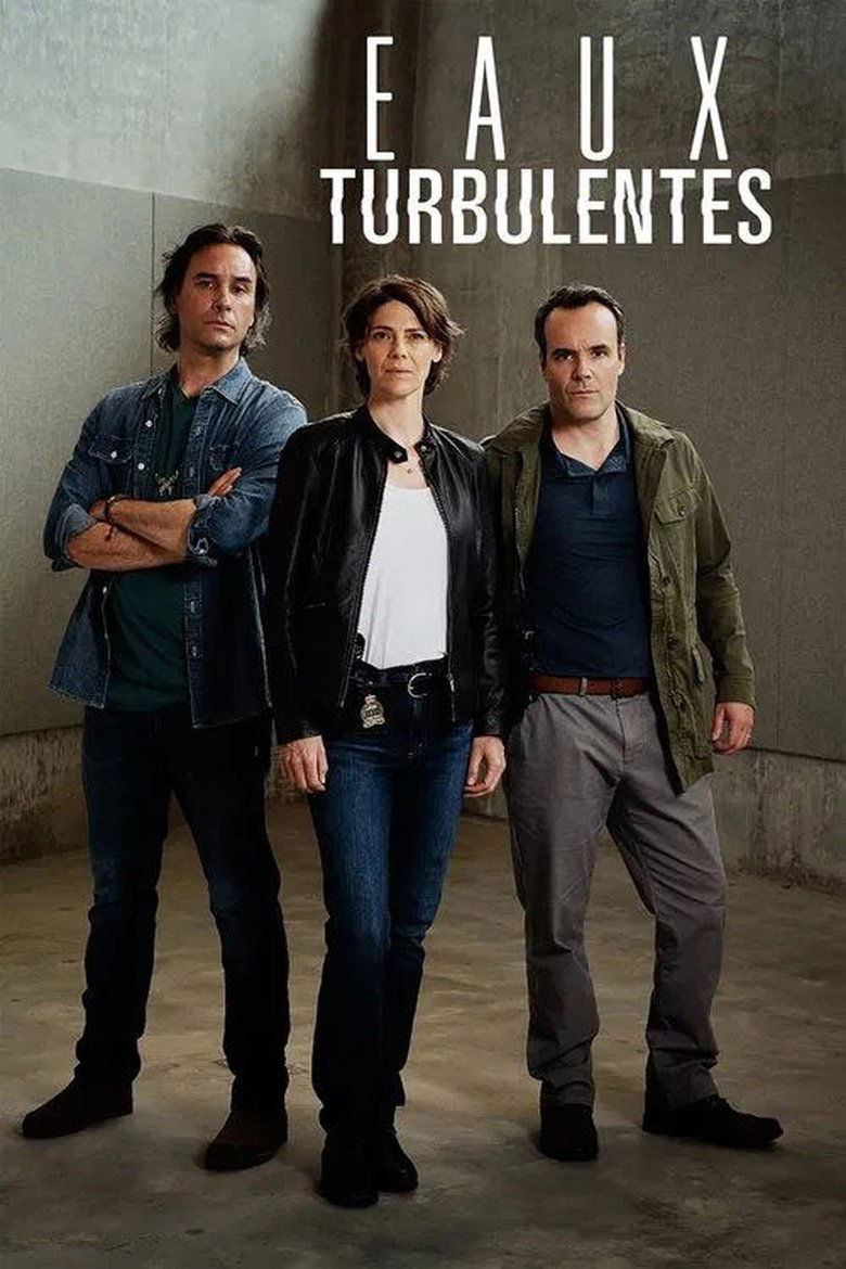Episodes in Eaux Turbulentes - Season 2 - Season 2 Poster of Episodes in Eaux Turbulentes - Season 2 - Season 2