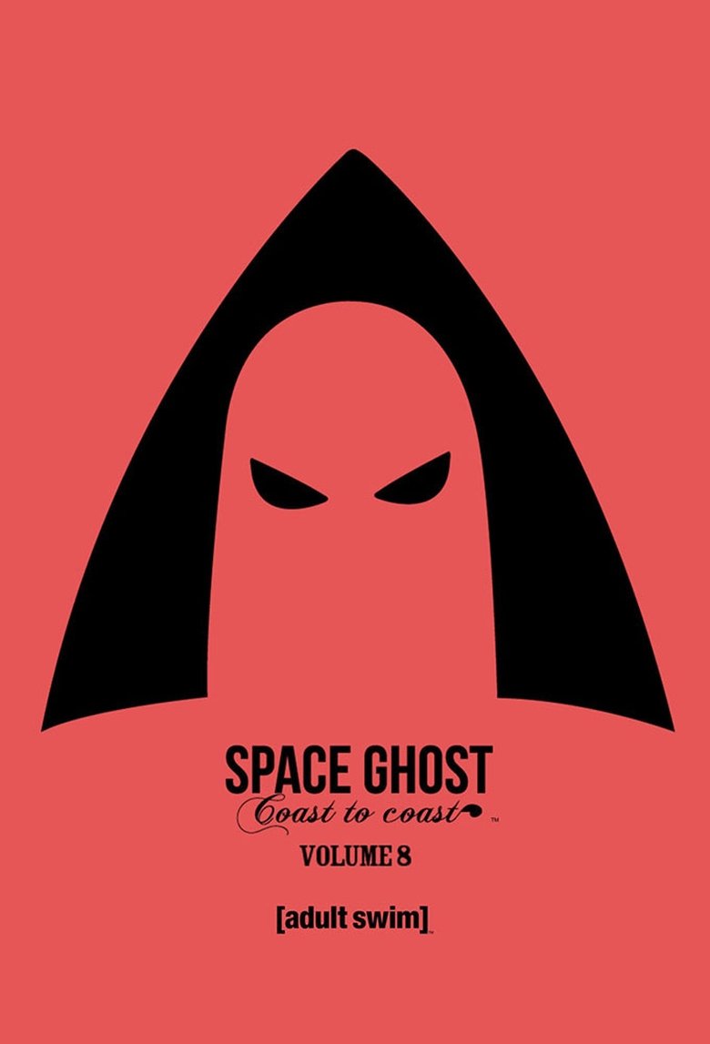 Episodes in Space Ghost Coast To Coast - Season 8 - Season 8 Poster of Episodes in Space Ghost Coast To Coast - Season 8 - Season 8