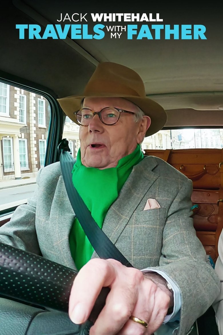 Episodes in Jack Whitehall Travels With My Father - Season 5 - Season 5 Poster of Episodes in Jack Whitehall Travels With My Father - Season 5 - Season 5