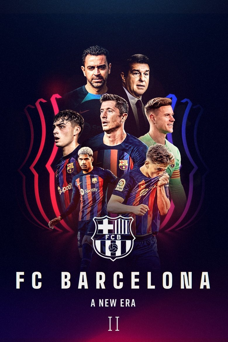 Episodes in FC Barcelona A New Era - Season 2 - Season 2 Poster of Episodes in FC Barcelona A New Era - Season 2 - Season 2