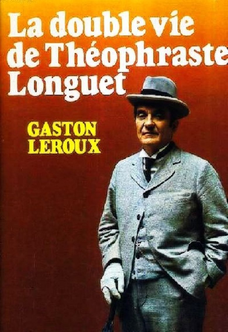La Double Vie de Théophraste Longuet Poster of La Double Vie de Théophraste Longuet