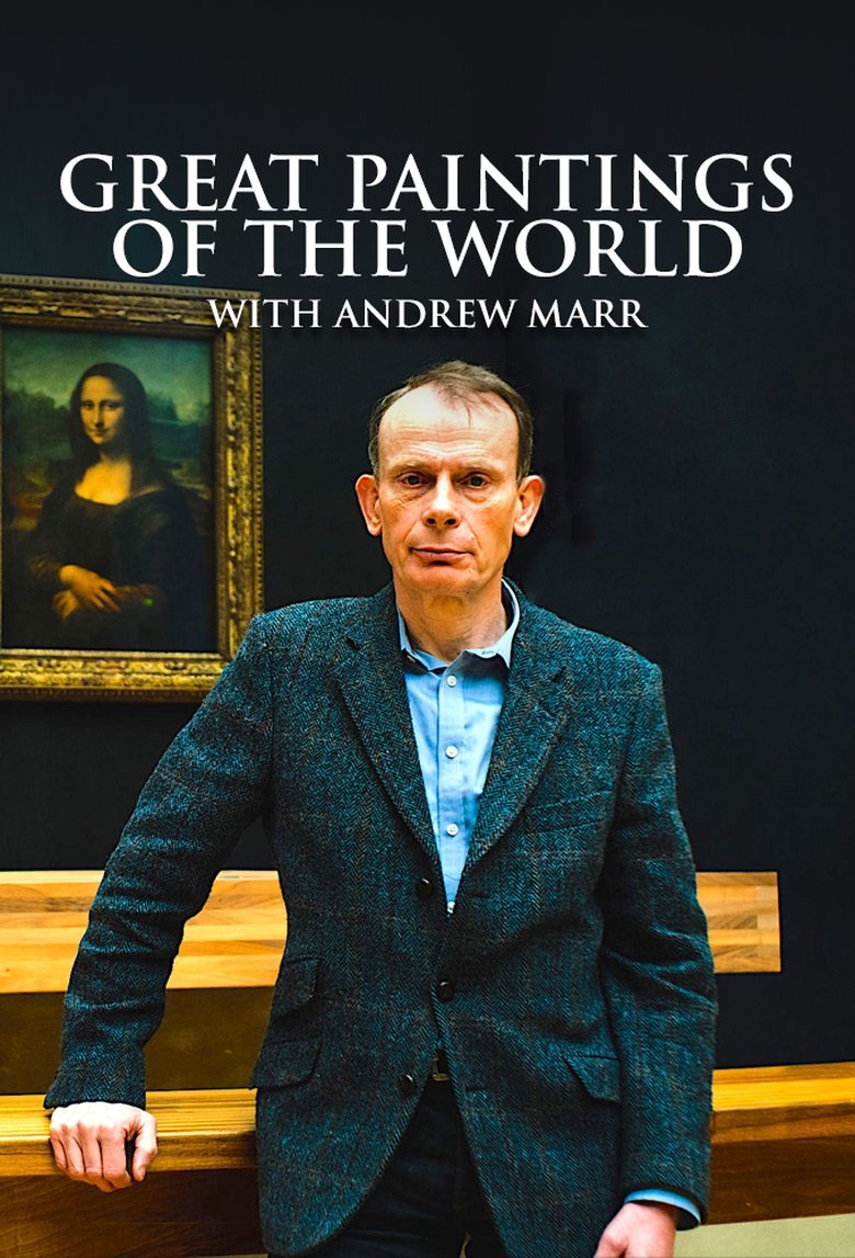 Great Paintings of the World with Andrew Marr Poster of Great Paintings of the World with Andrew Marr