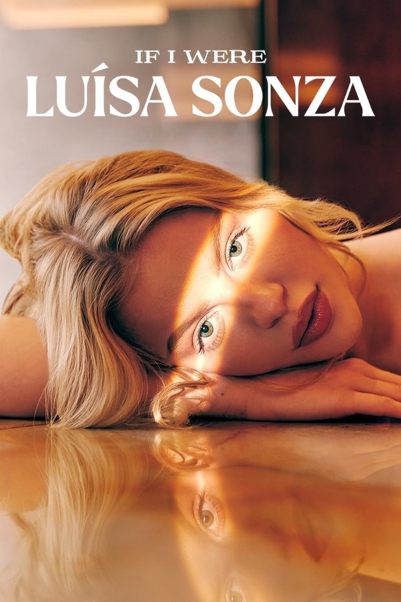 Episodes in If I Were Luísa Sonza - If I Were Luísa Sonza - If I Were Luísa Sonza Poster of Episodes in If I Were Luísa Sonza - If I Were Luísa Sonza - If I Were Luísa Sonza