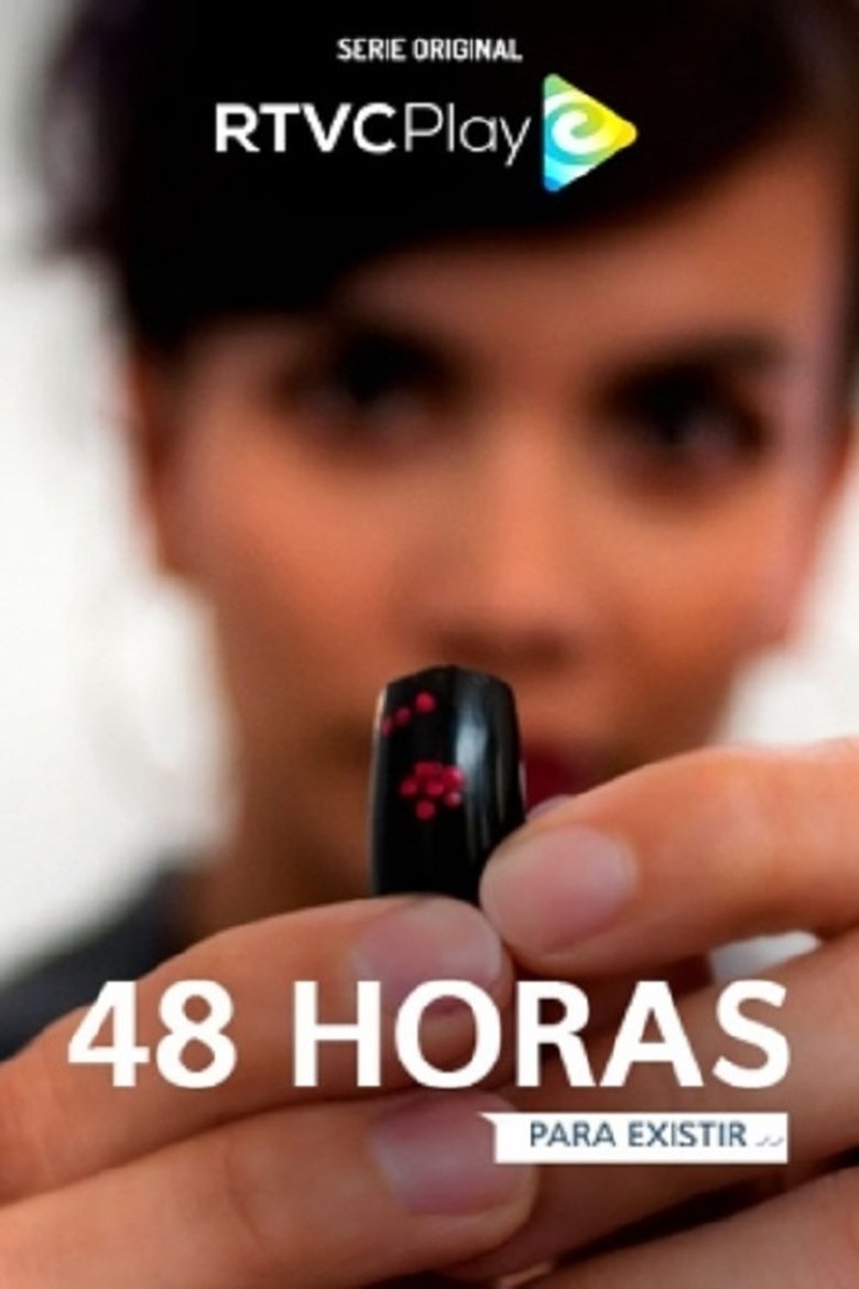 Episodes in 48 Horas Para Existir - Season 1 - Season 1 Poster of Episodes in 48 Horas Para Existir - Season 1 - Season 1