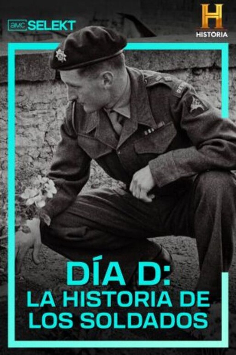 Cast and Crew in D Day The Soldiers' Story - Episode 2 (Season 1 - Episode 2) - Episode 2 Poster of Cast and Crew in D Day The Soldiers' Story - Episode 2 (Season 1 - Episode 2) - Episode 2