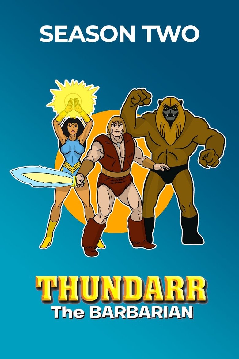 Episodes in Thundarr The Barbarian - Season 2 - Season 2 Poster of Episodes in Thundarr The Barbarian - Season 2 - Season 2