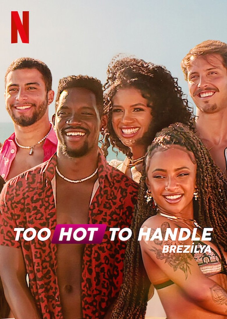 Episodes in Too Hot To Handle Brazil - Season 2 - Season 2 Poster of Episodes in Too Hot To Handle Brazil - Season 2 - Season 2