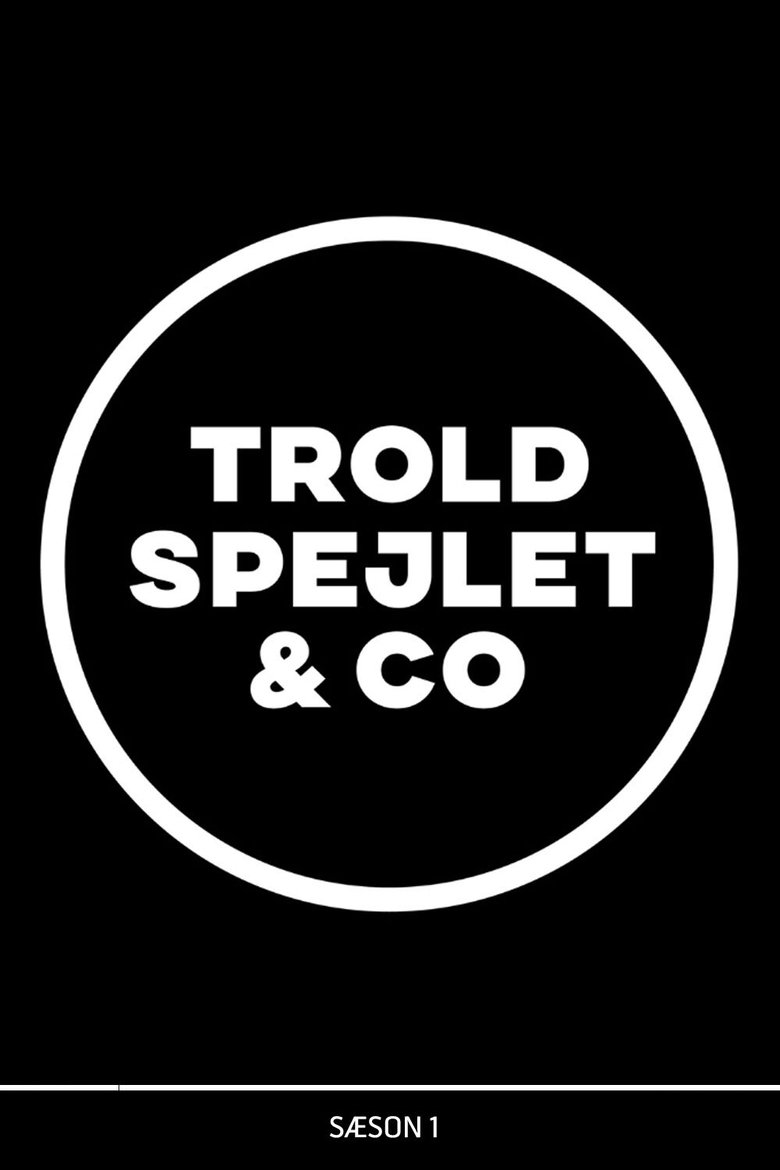 Episodes in Troldspejlet & Co. - Season 1 - Season 1 Poster of Episodes in Troldspejlet & Co. - Season 1 - Season 1