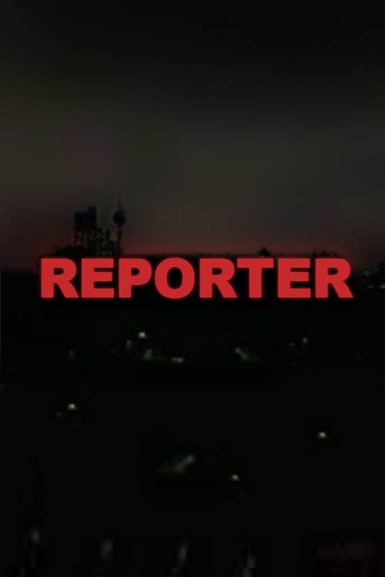 Reporter Poster of Reporter