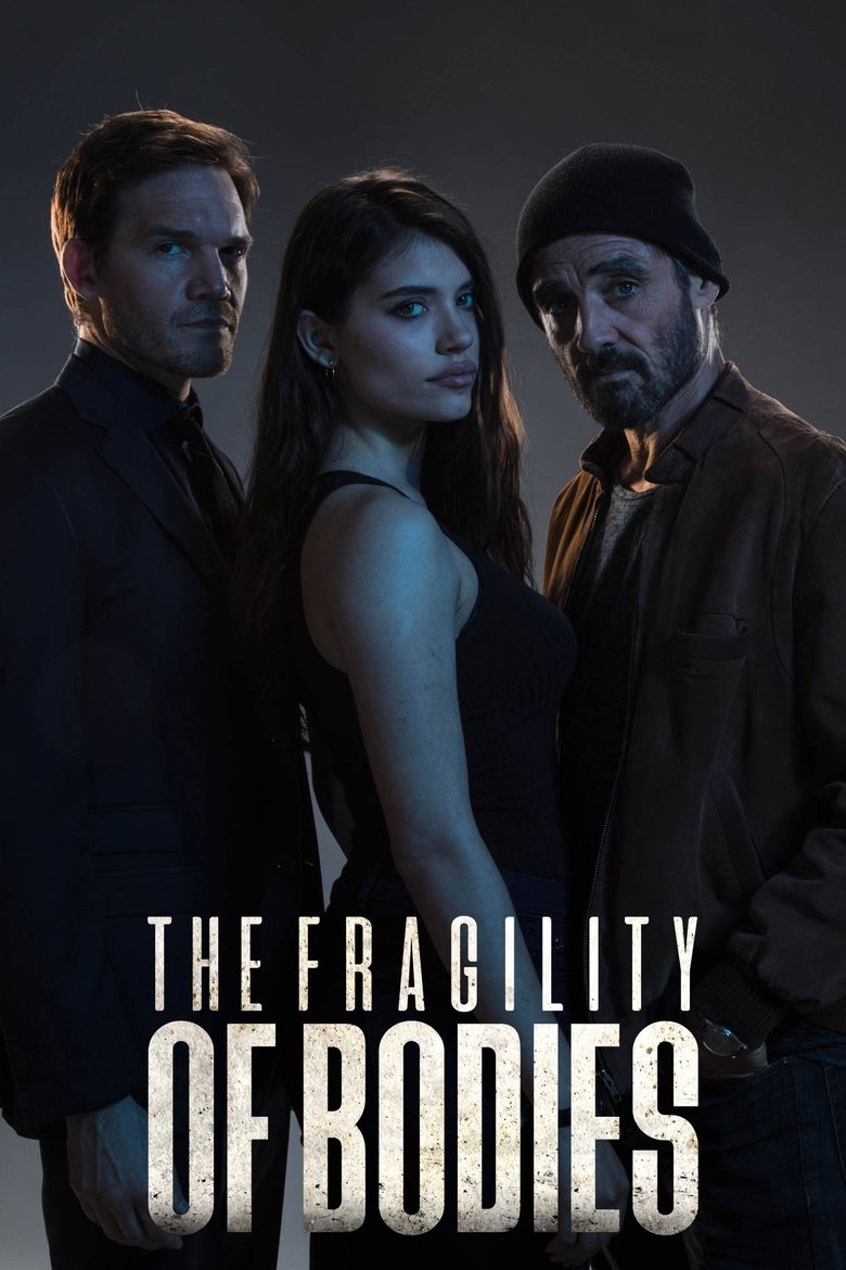 The Fragility of Bodies Poster of The Fragility of Bodies