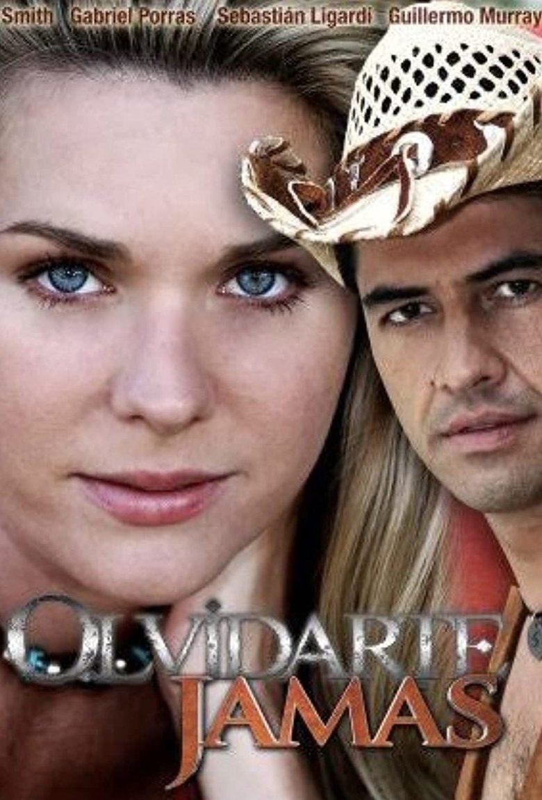 Olvidarte Jamás Poster of Olvidarte Jamás