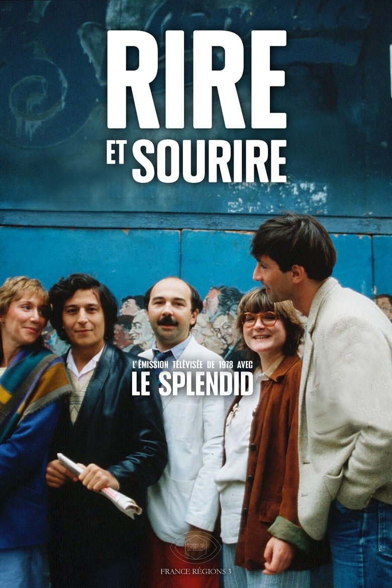 Episodes in Rire Et Sourire Le Splendid - Season 1 - Season 1 Poster of Episodes in Rire Et Sourire Le Splendid - Season 1 - Season 1