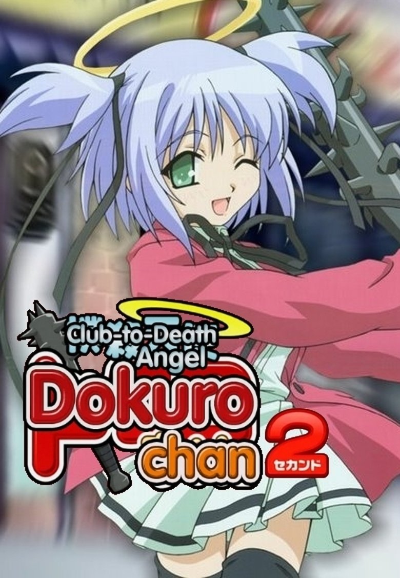 Episodes in Bludgeoning Angel Dokuro Chan - Season 2 - Season 2 Poster of Episodes in Bludgeoning Angel Dokuro Chan - Season 2 - Season 2