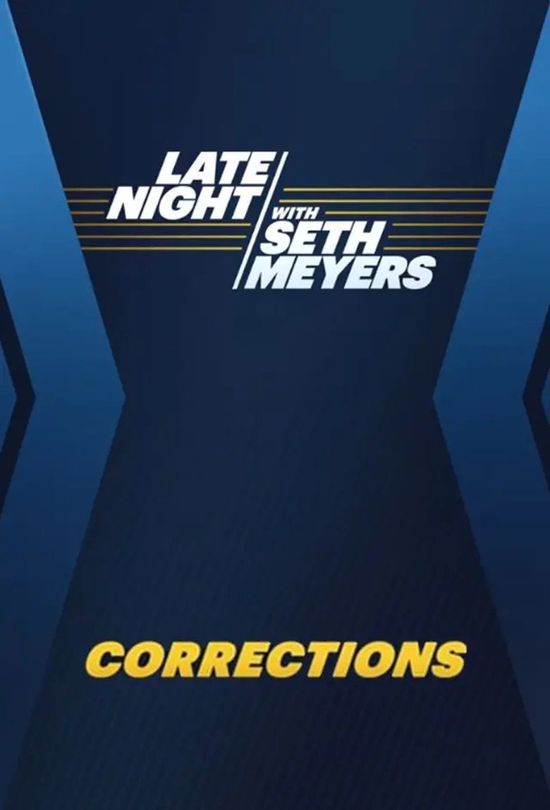 Late Night with Seth Meyers: Corrections Poster of Late Night with Seth Meyers: Corrections