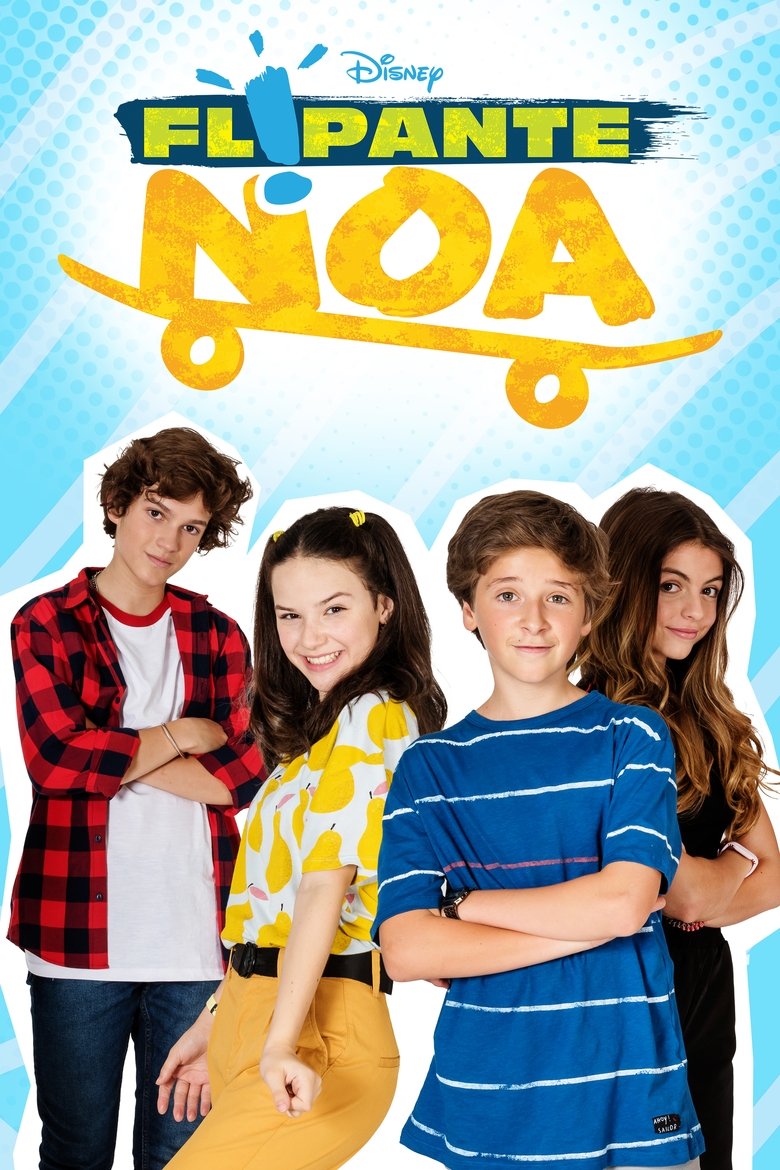 Flipante Noa Poster of Flipante Noa