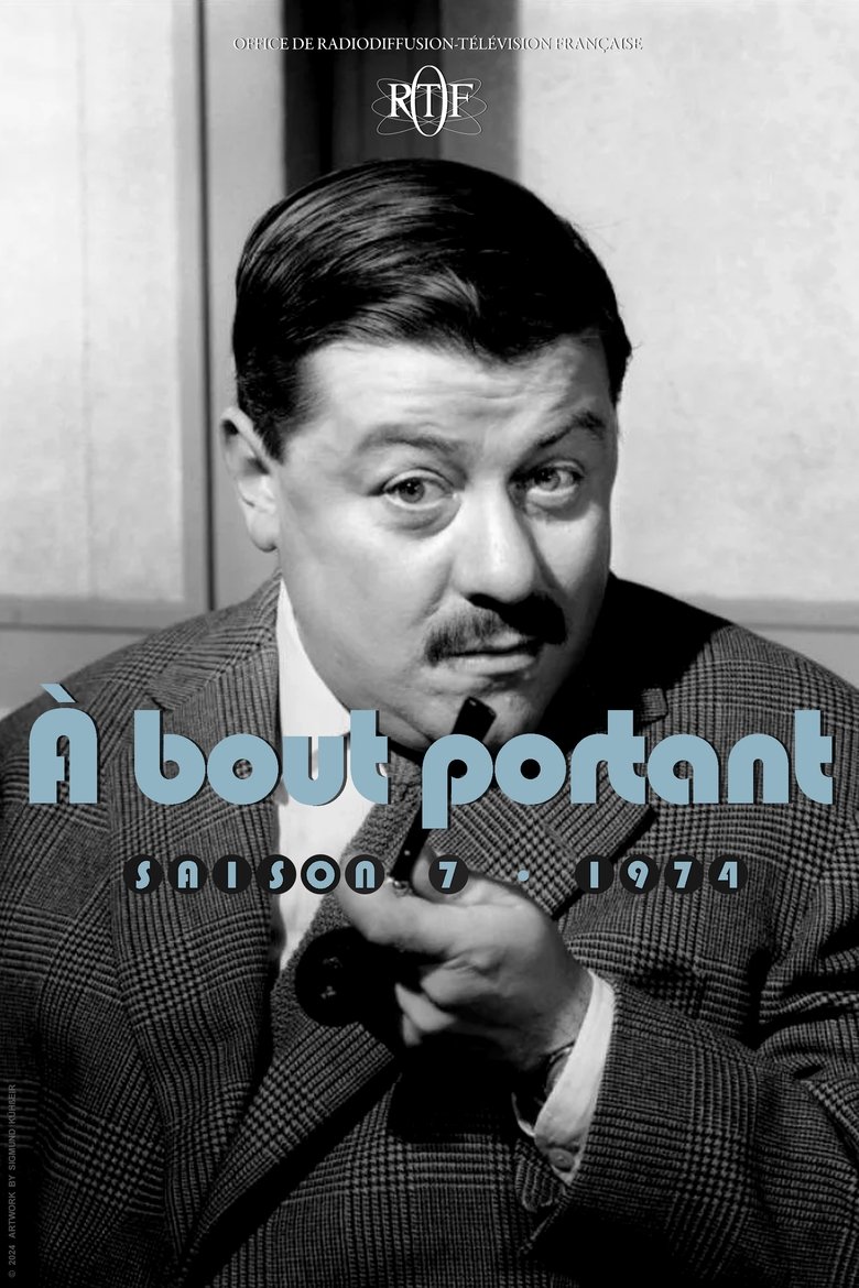 Episodes in À Bout Portant - Season 7 - Season 7 Poster of Episodes in À Bout Portant - Season 7 - Season 7