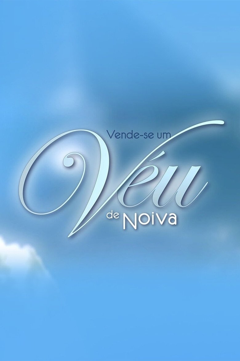 Vende-se um Véu de Noiva Poster of Vende-se um Véu de Noiva