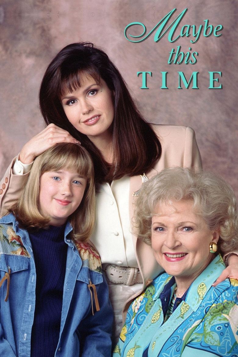 Maybe This Time Poster of Maybe This Time