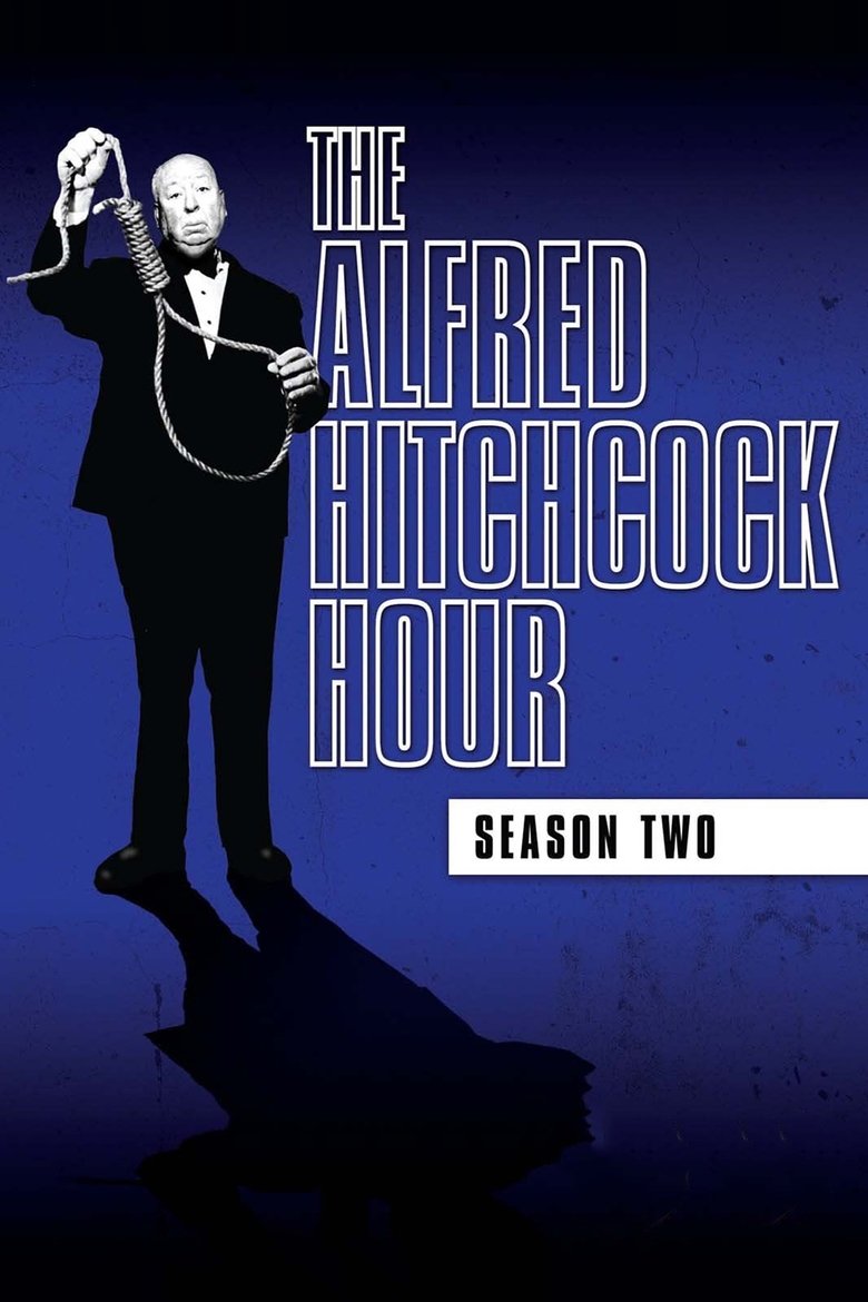 Episodes in The Alfred Hitchcock Hour - Season 2 - Season 2 Poster of Episodes in The Alfred Hitchcock Hour - Season 2 - Season 2