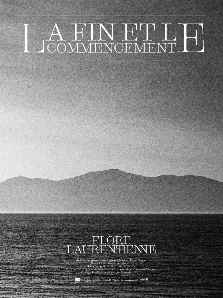 Flore Laurentienne: The End and the Beginning Poster of Flore Laurentienne: The End and the Beginning