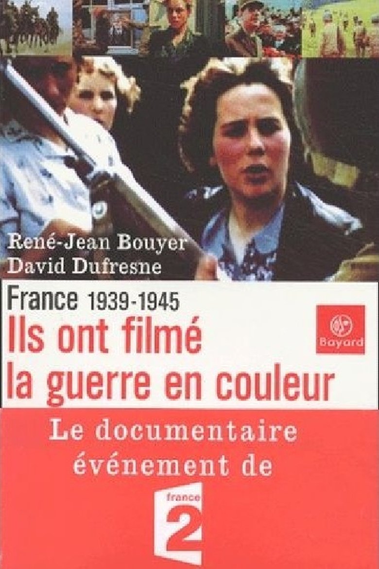 Ils ont filmé la guerre en couleurs Poster of Ils ont filmé la guerre en couleurs