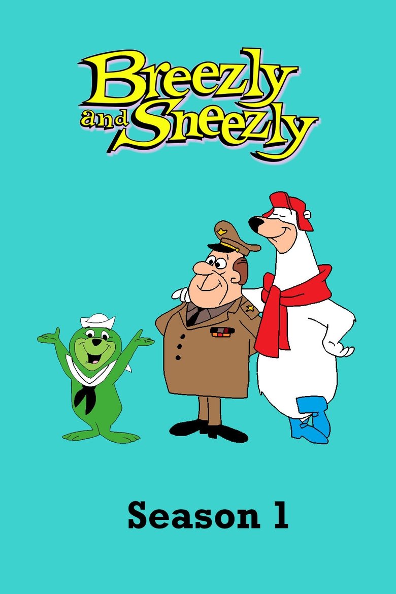 Episodes in Breezly And Sneezly - Season 1 - Season 1 Poster of Episodes in Breezly And Sneezly - Season 1 - Season 1