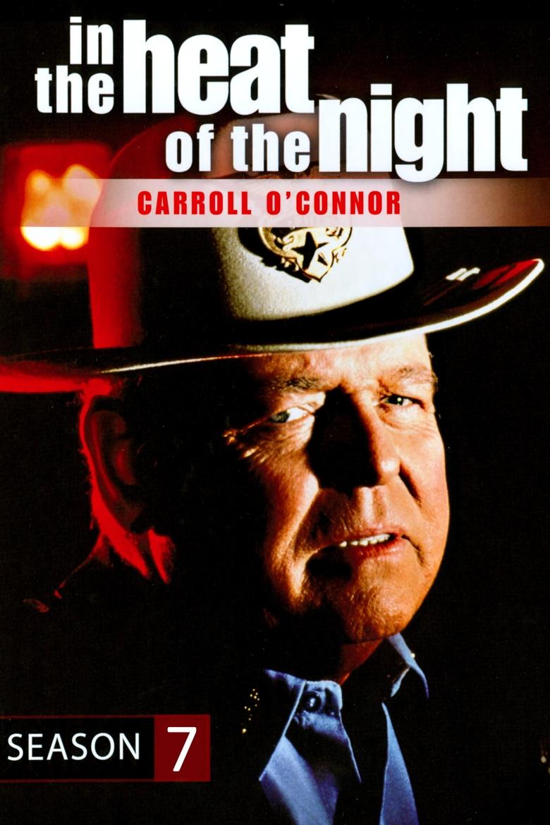 Episodes in In The Heat Of The Night - Season 7 - Season 7 Poster of Episodes in In The Heat Of The Night - Season 7 - Season 7