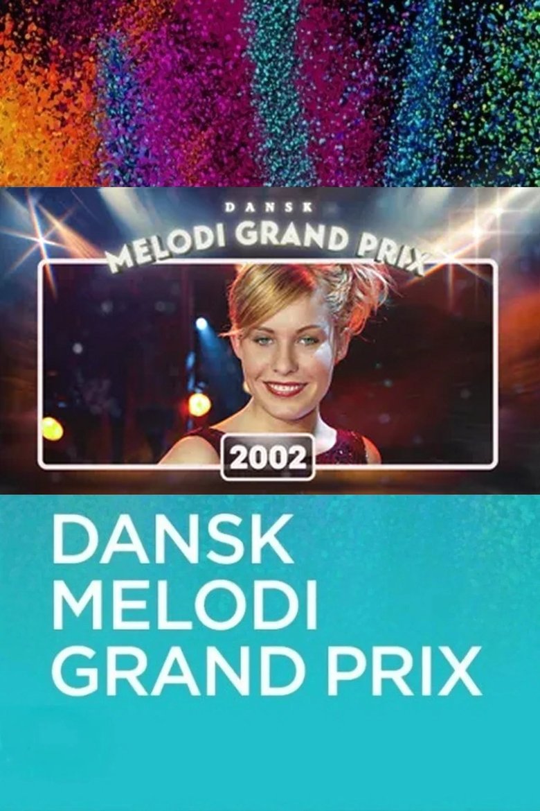 Episodes in Dansk Melodi Grand Prix - Season 25 - Season 25 Poster of Episodes in Dansk Melodi Grand Prix - Season 25 - Season 25