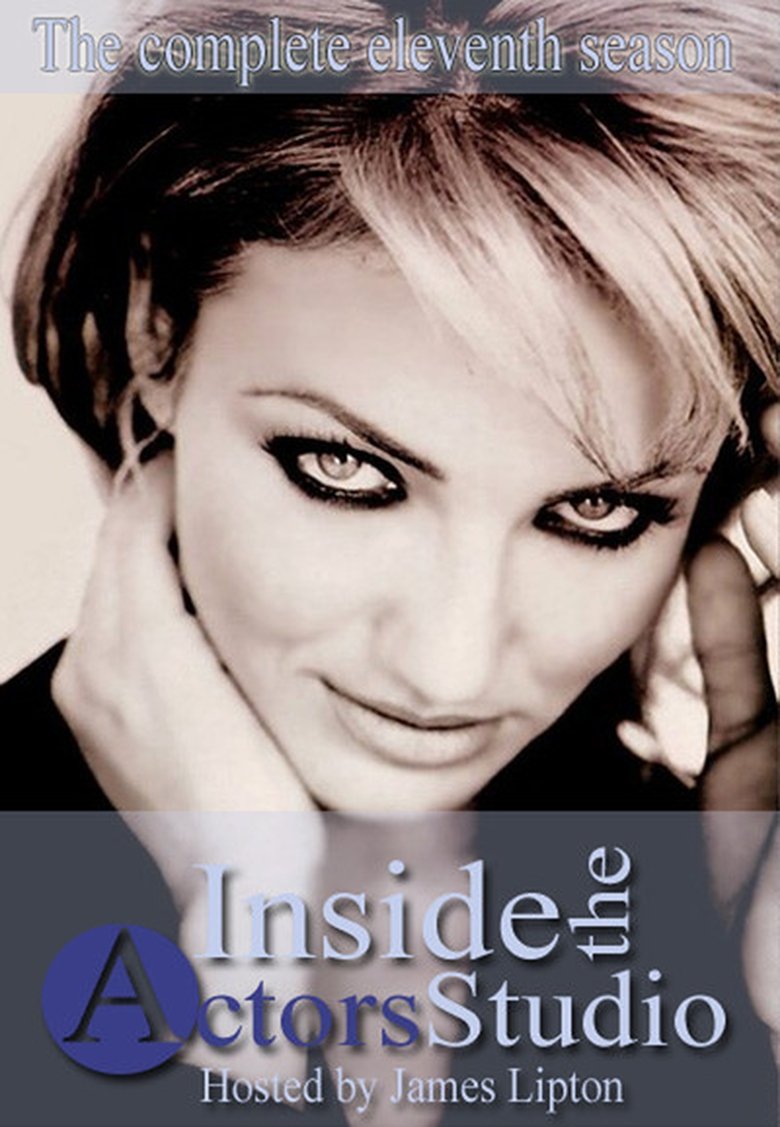 Episodes in Inside The Actors Studio - Season 11 - Season 11 Poster of Episodes in Inside The Actors Studio - Season 11 - Season 11